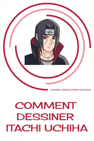 COMMENT DESSINER ITACHI UCHIWA SHARINGAN