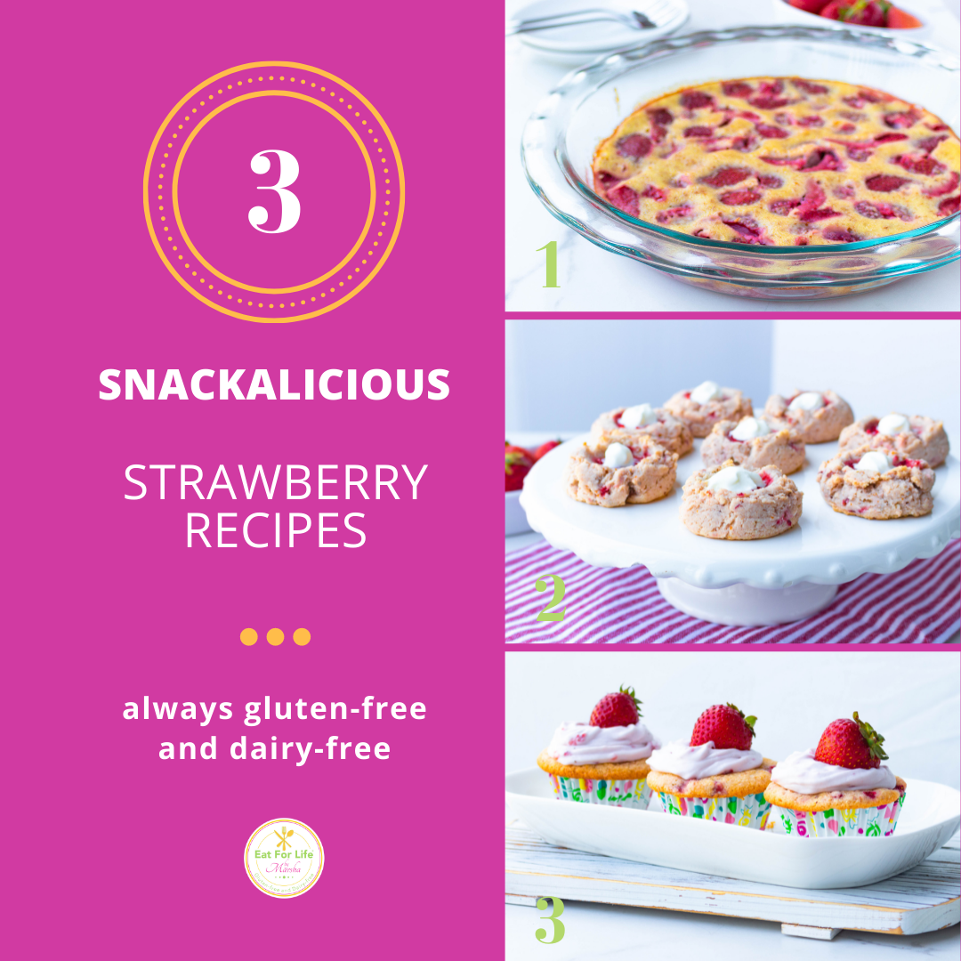 Strawberry Recipes - May 17 Eat For Life By Marsha Blog
