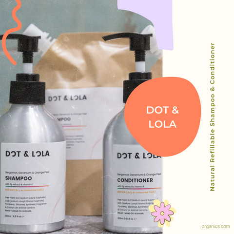 Dot & Lola, Refillable Natural Shampoo and Conditioners