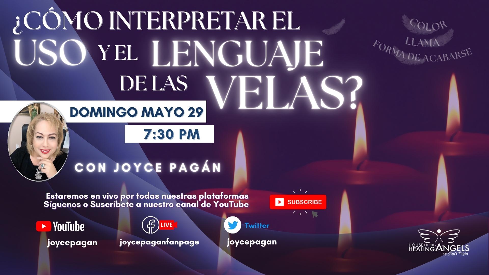 Las velas y su lenguaje / Joyce Pagan