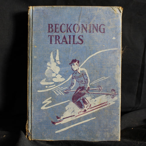 Vintage Hardcover Beckoning trails By Madeline Young and Lorne Pierce, 1921