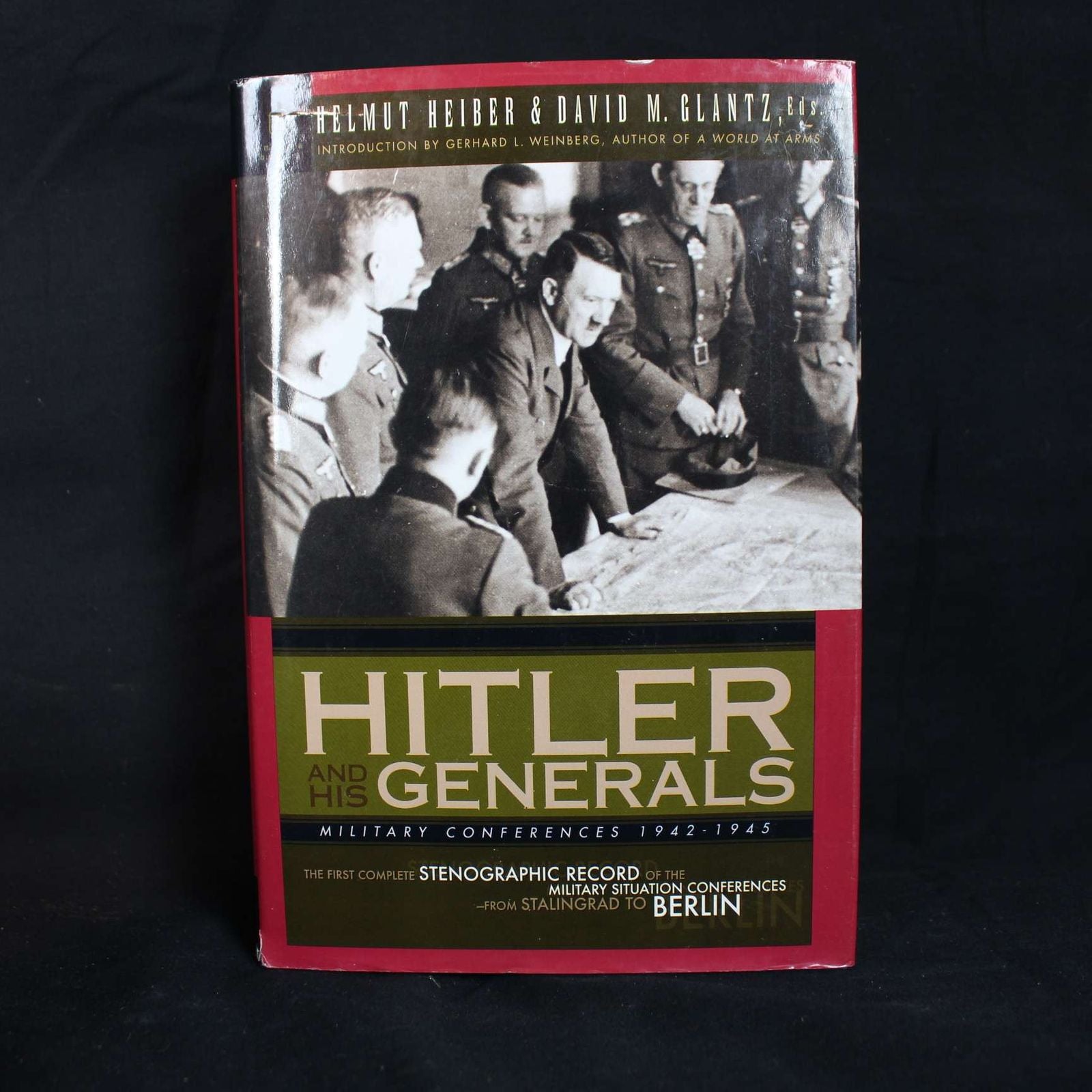 Hardcover Hitler and His Generals: Military Conferences 1942-1945