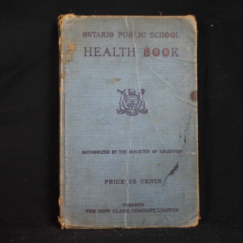 Rare Vintage Ontario Public School Health Book, 1925