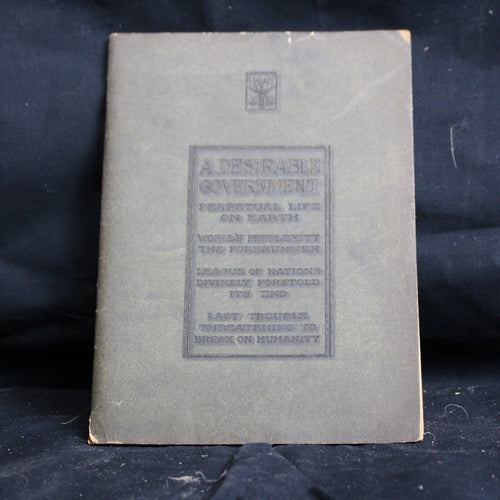 SOLD! Vintage International Bible Students Association Booklet, A Desirable Government - 1924
