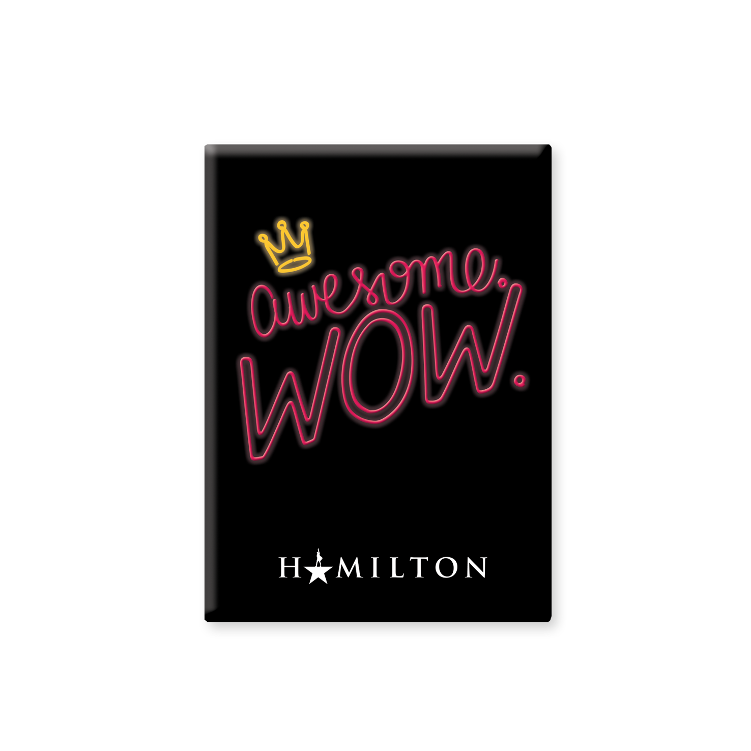 HAMILTON Awesome Wow Button Magnet Image