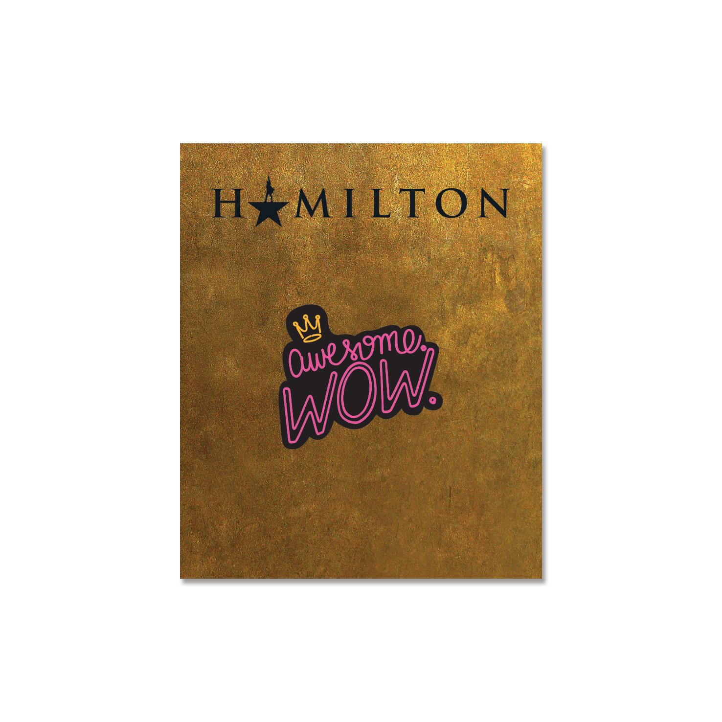 HAMILTON Awesome Wow Enamel Pin Image