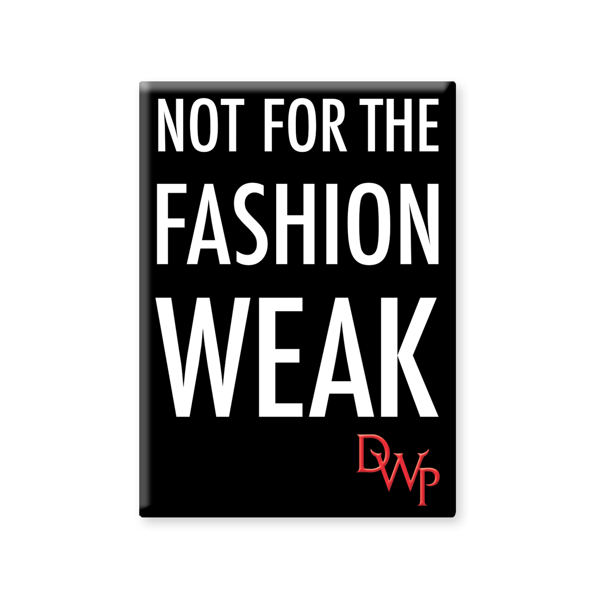 DEVIL WEARS PRADA Fashion Weak Magnet – Broadway Merchandise Shop by  Creative Goods