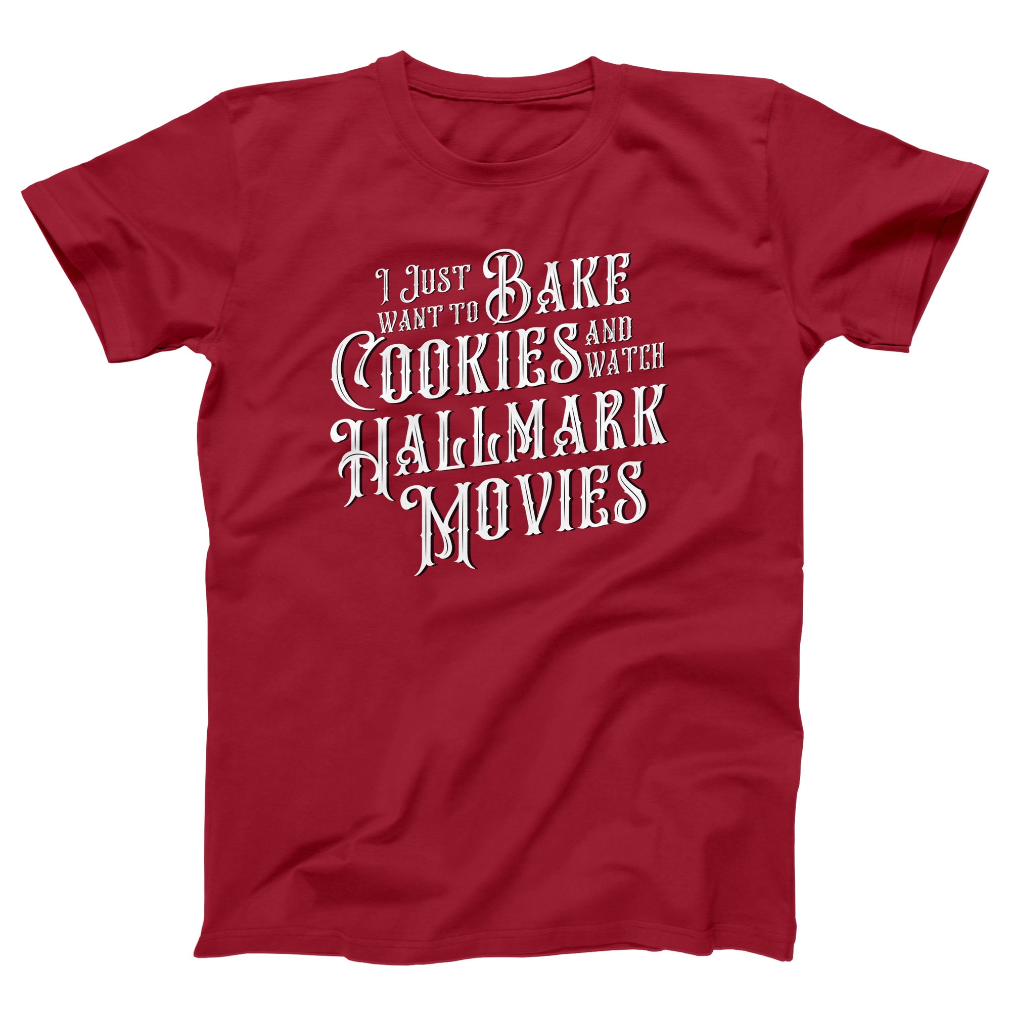 Bake Cookies & Watch Hallmark Movies Adult Unisex T-Shirt - anishphilip