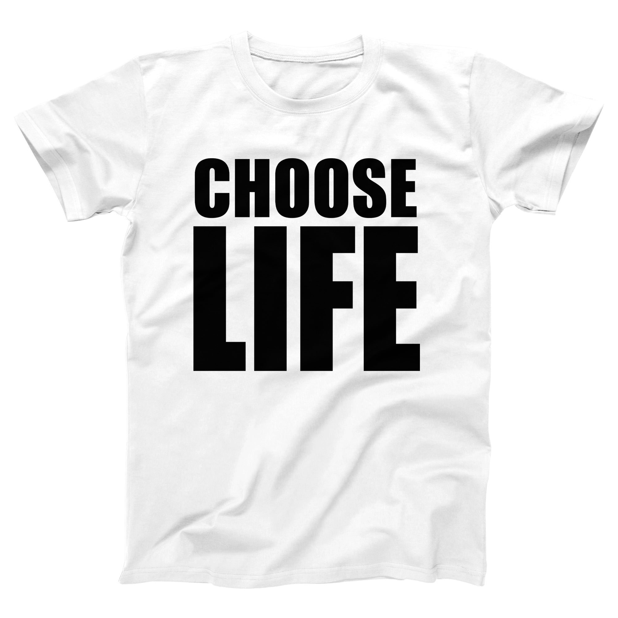 Choose Life Adult Unisex T-Shirt - anishphilip