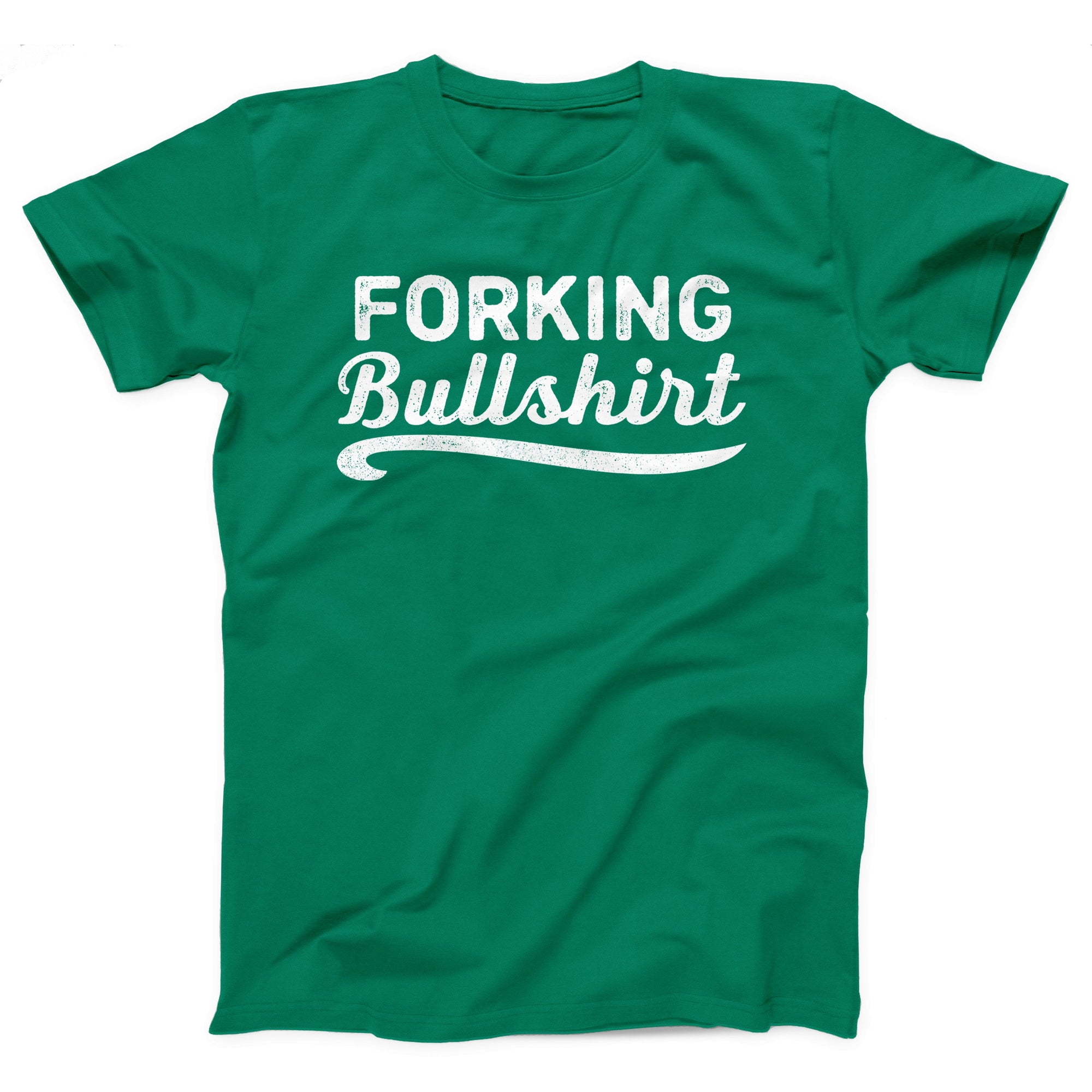 Forking Bullshirt Adult Unisex T-Shirt - anishphilip
