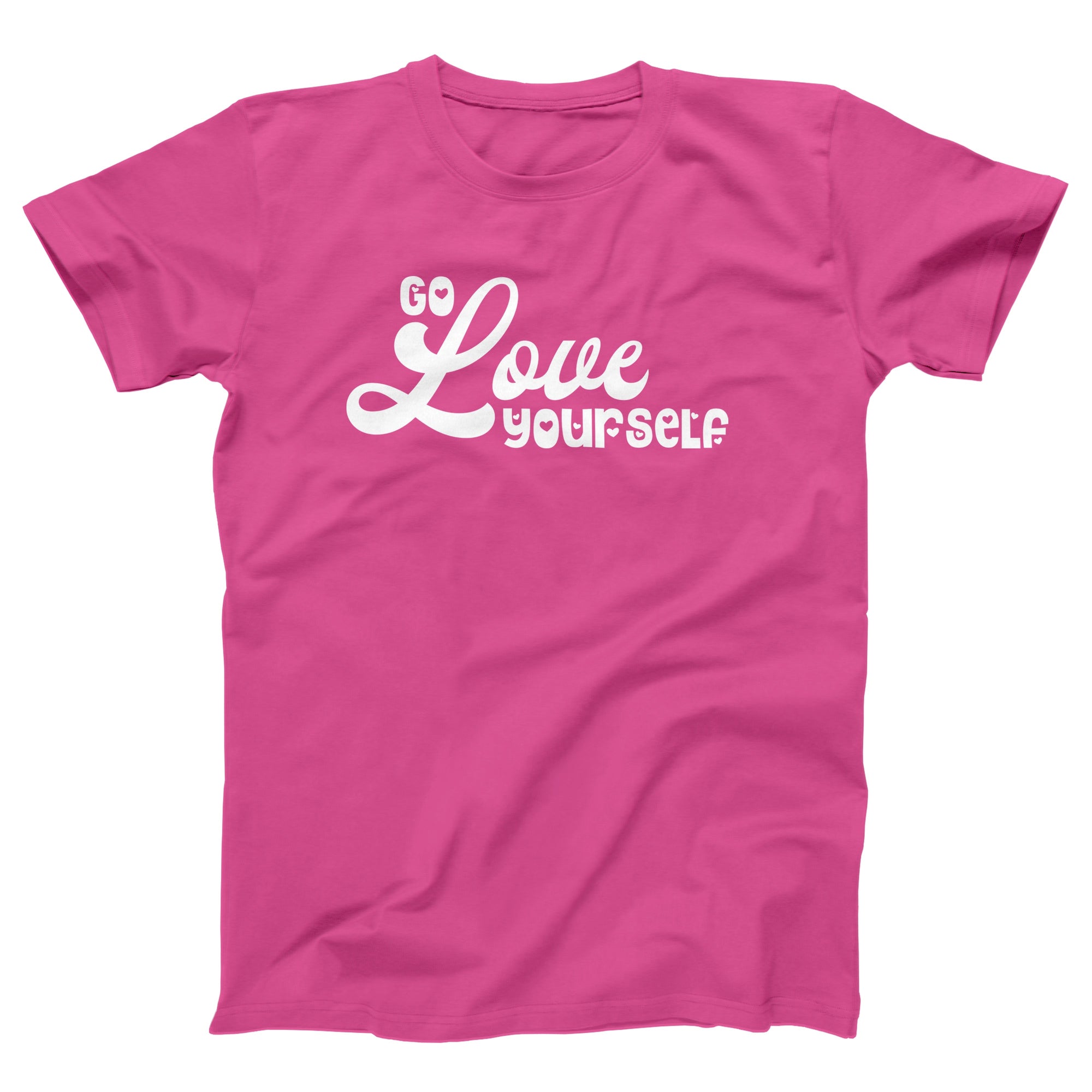 Go Love Yourself Adult Unisex T-Shirt - anishphilip