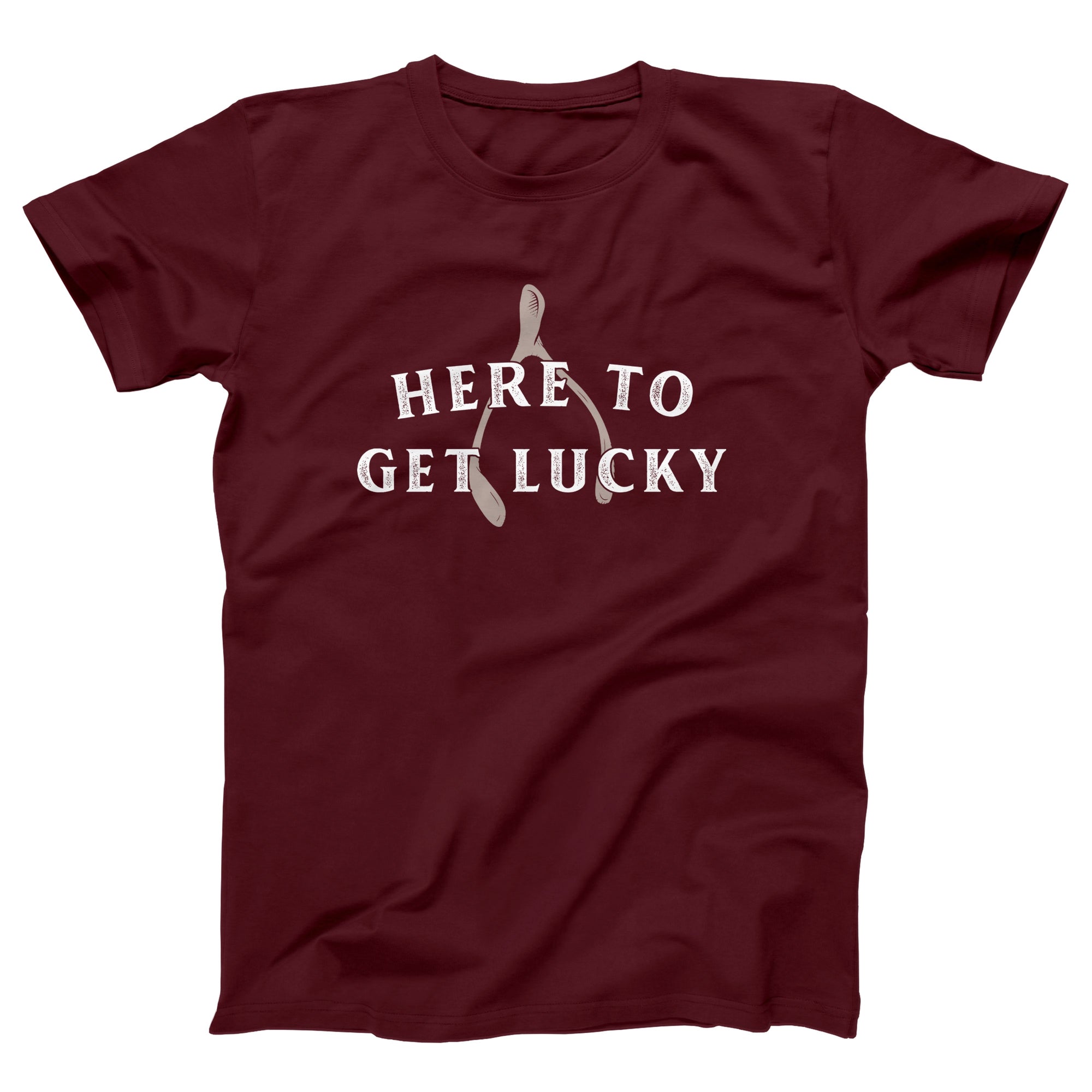Here To Get Lucky Adult Unisex T-Shirt - anishphilip