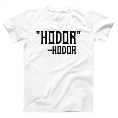Hodor Adult Unisex T-Shirt - Twisted Gorilla