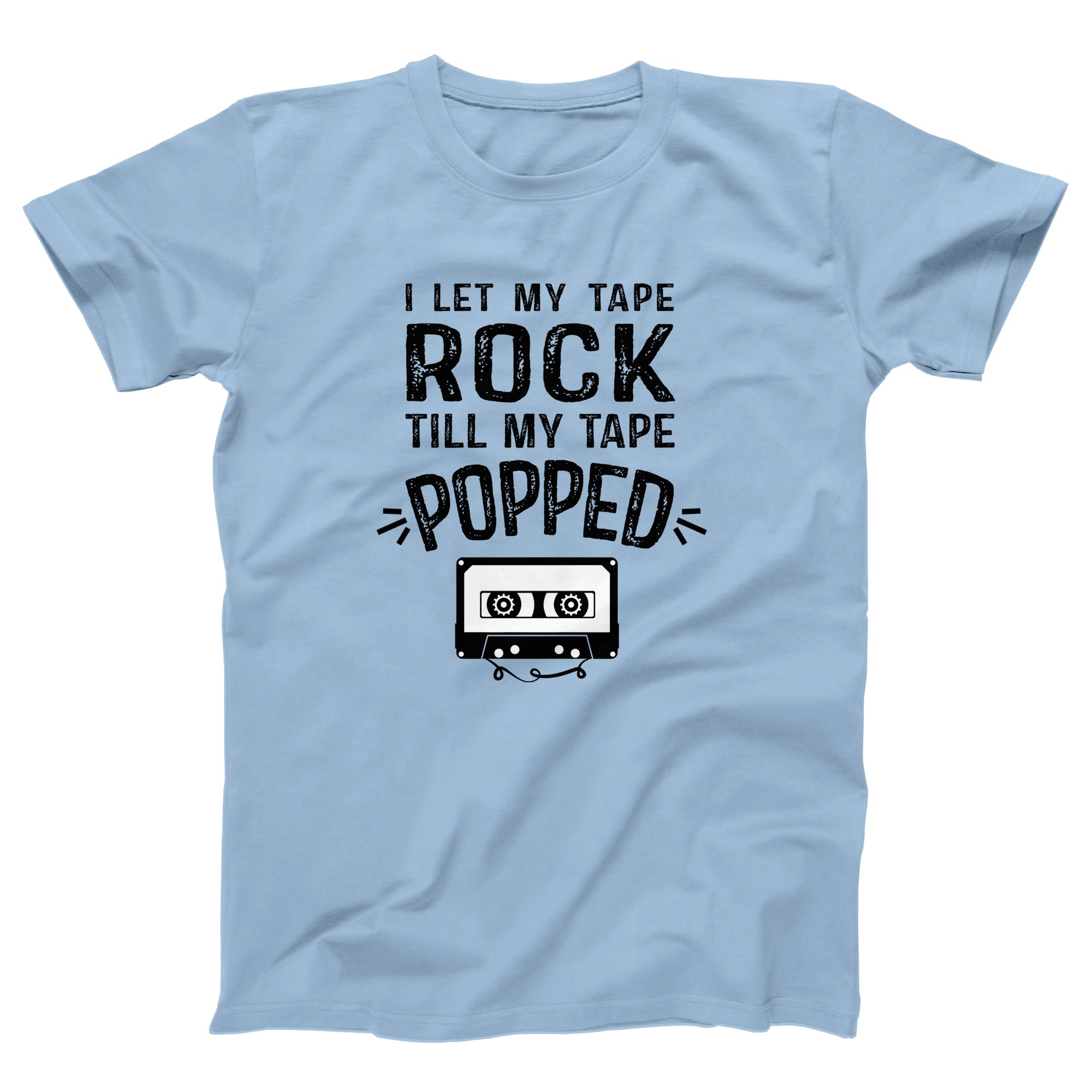 I Let My Tape Rock Adult Unisex T-Shirt - anishphilip