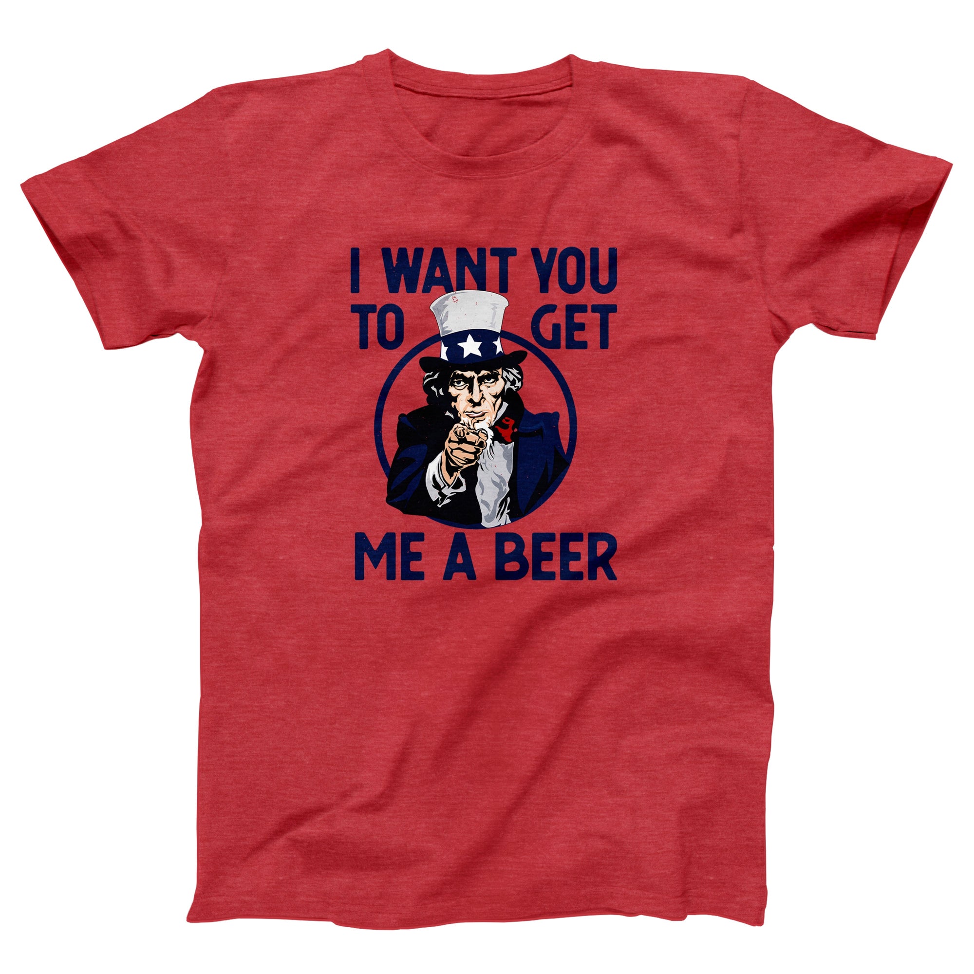 I Want You To Get Me A Beer Adult Unisex T-Shirt - anishphilip