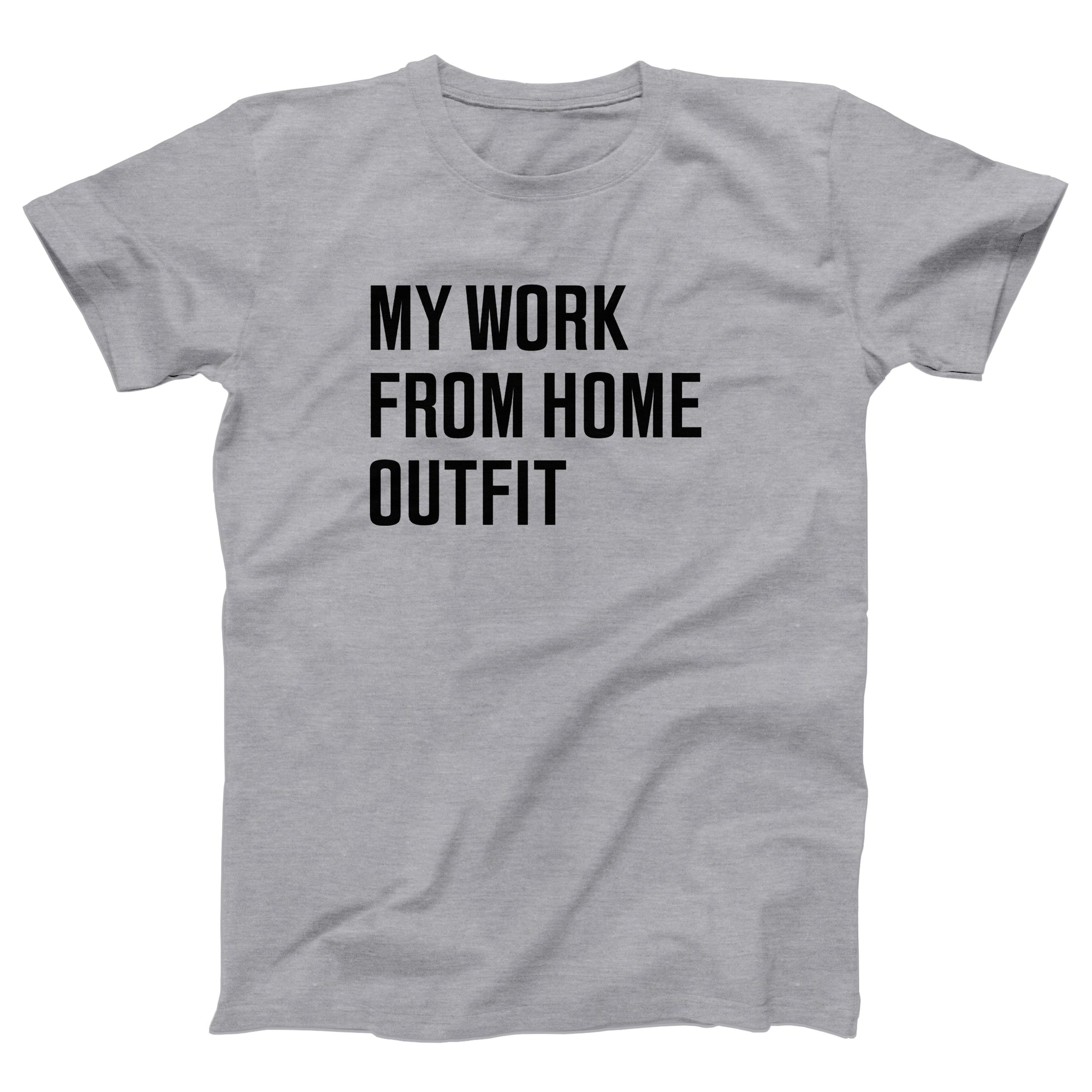 My Work From Home Outfit Adult Unisex T-Shirt - anishphilip