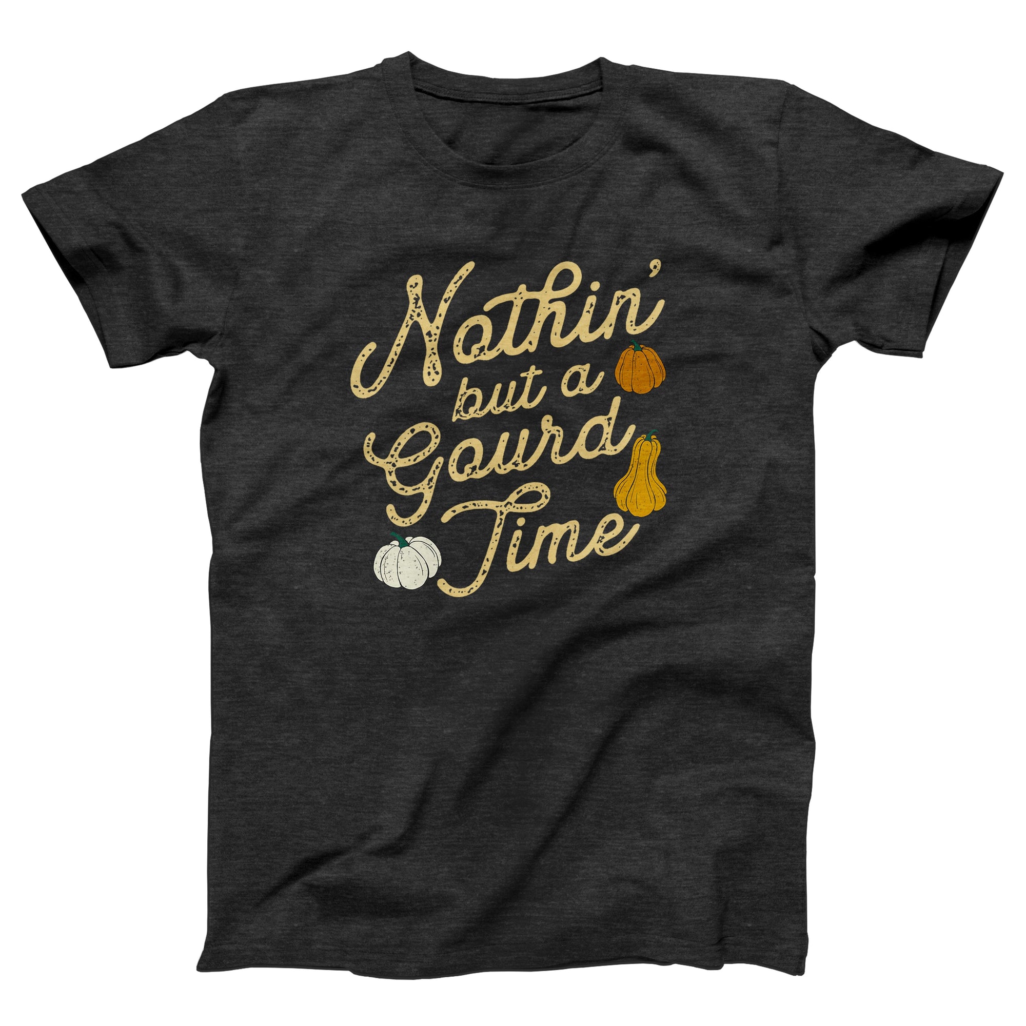 Nothin' But a Gourd Time Adult Unisex T-Shirt - anishphilip