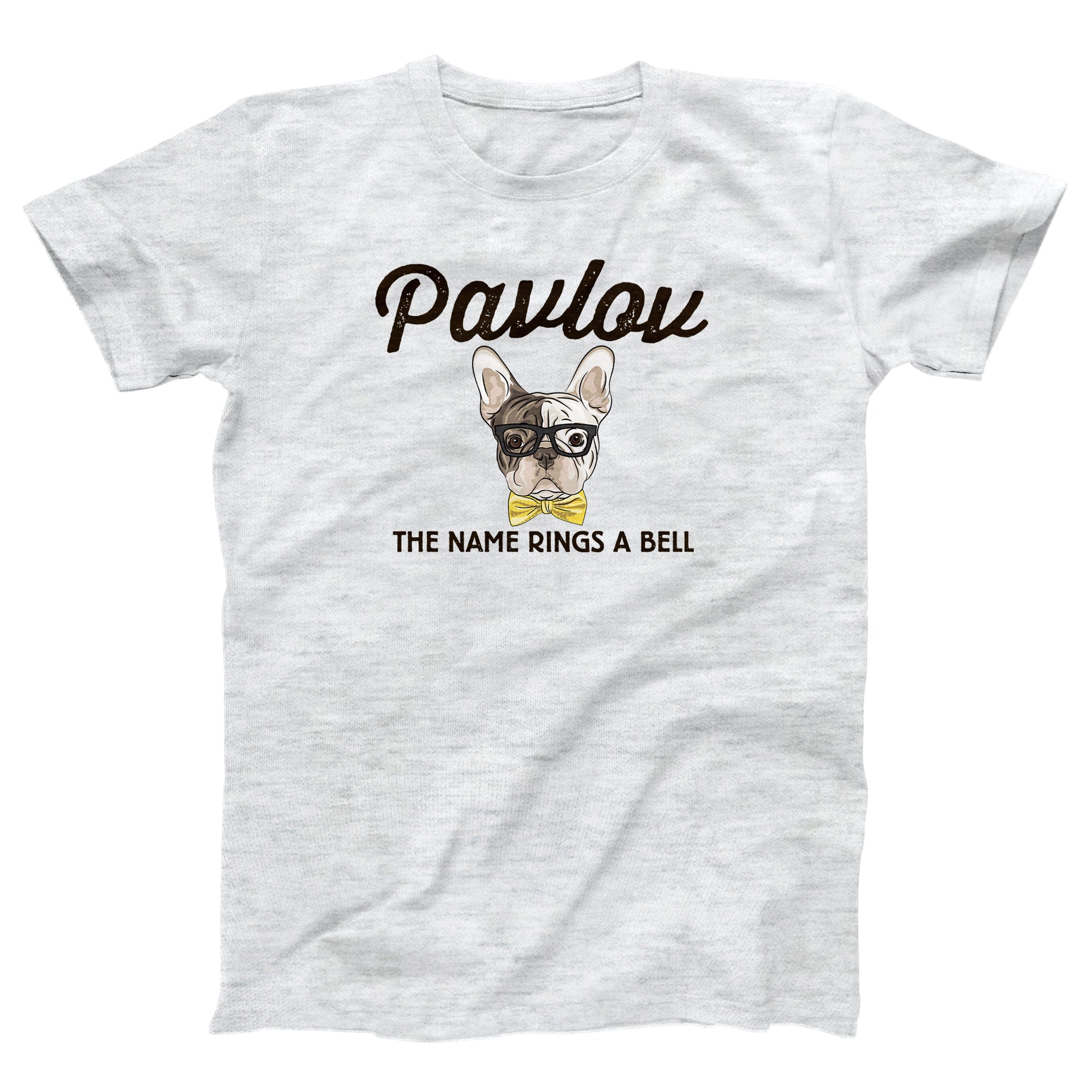 Pavlov's Dog Adult Unisex T-Shirt - anishphilip