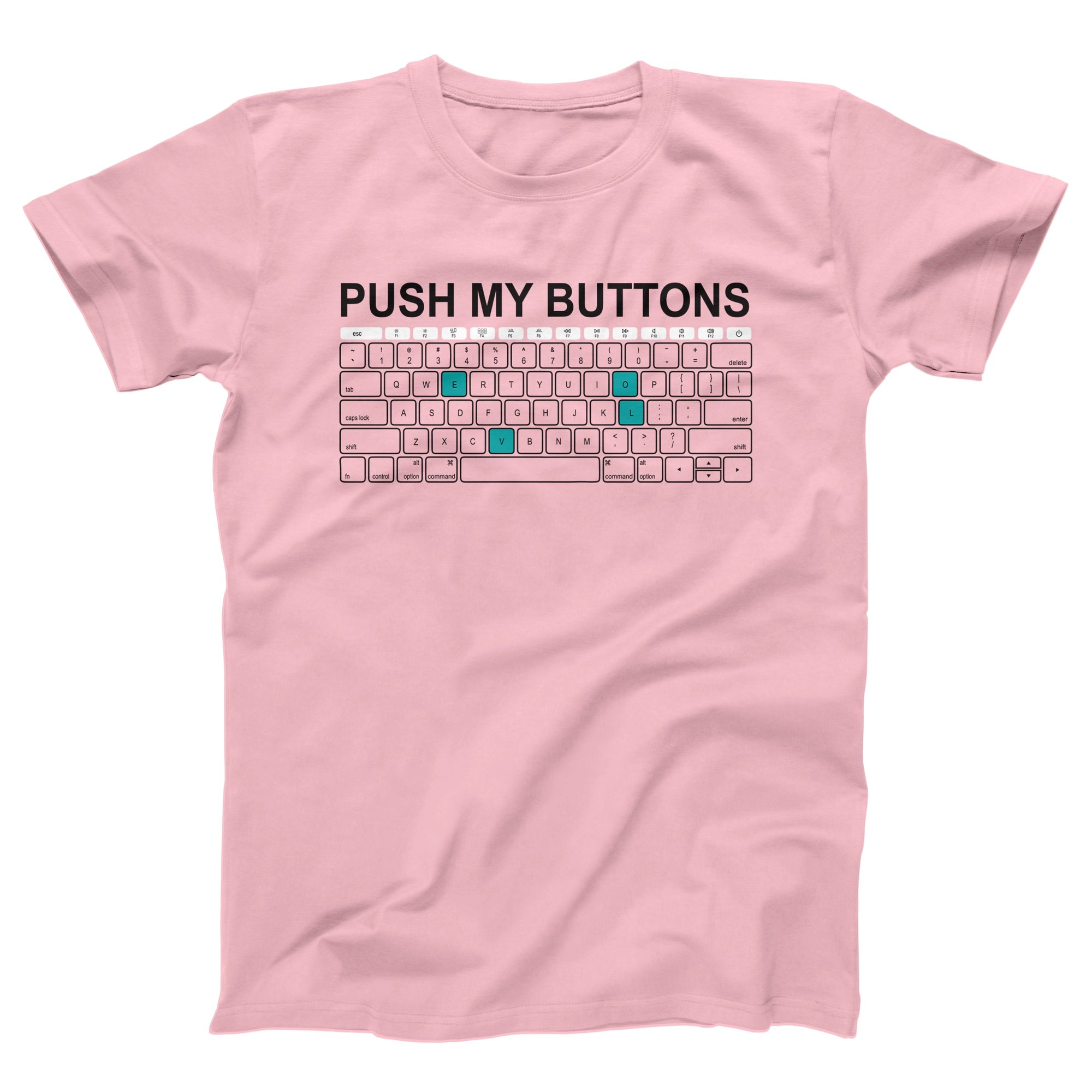 Push My Buttons Adult Unisex T-Shirt - anishphilip
