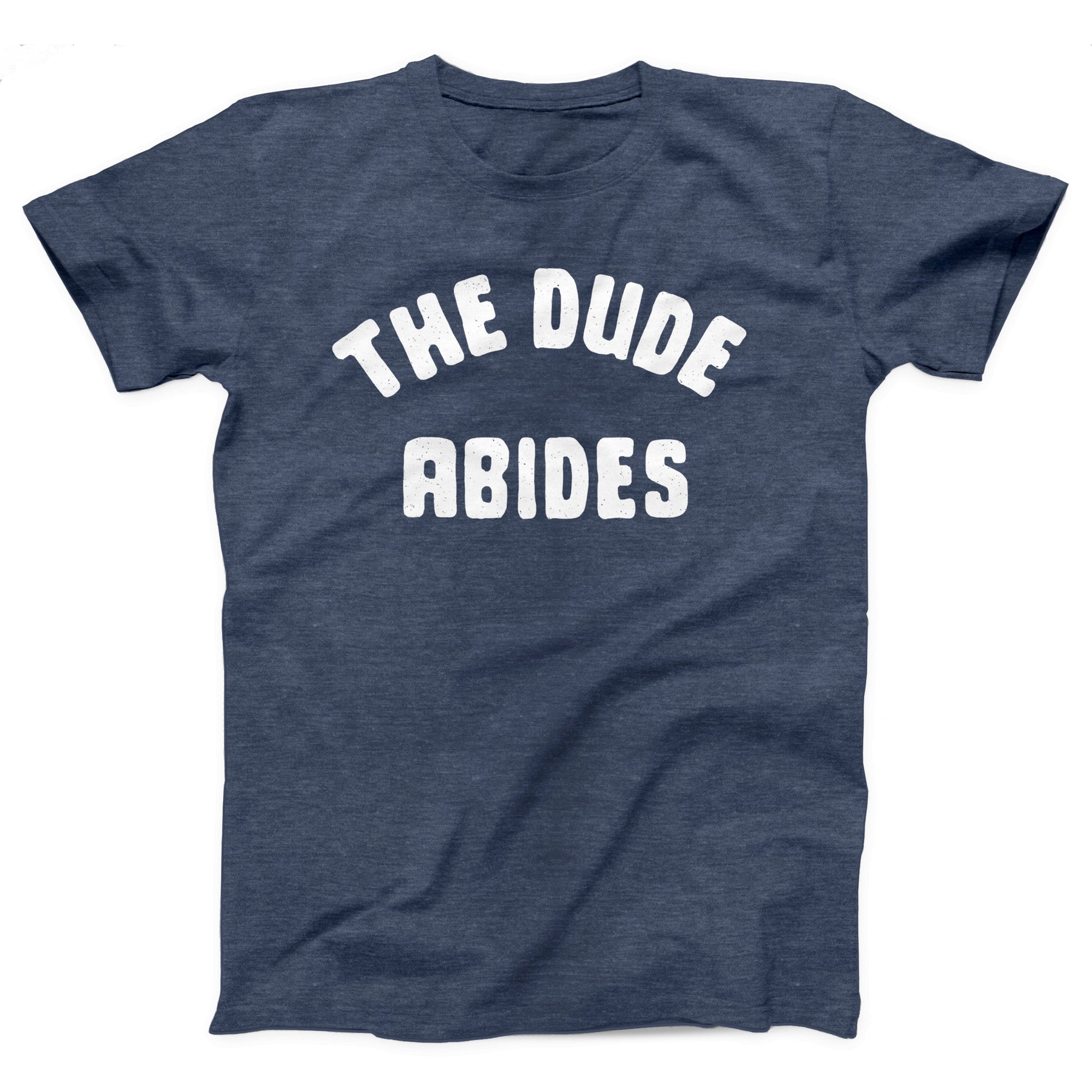 The Dude Abides Adult Unisex T-Shirt - anishphilip