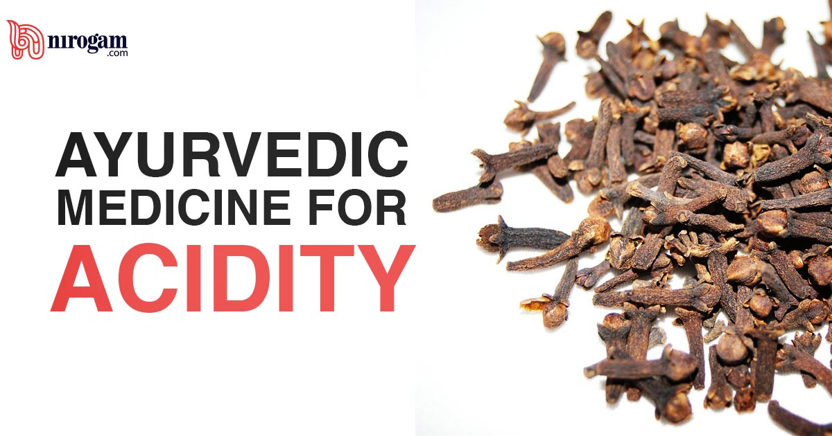 Ayurvedic Medicine For Acidity Nirogam