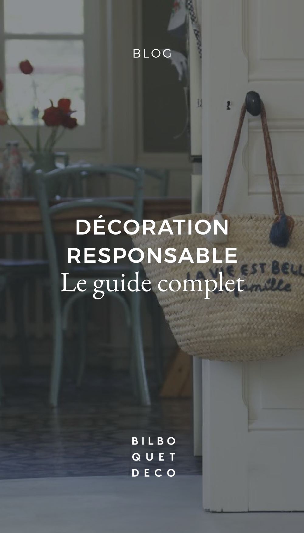 Décoration responsable : le guide complet