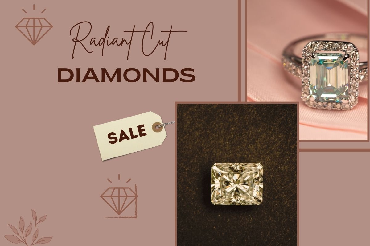 Radiant Cut Diamonds on discounts