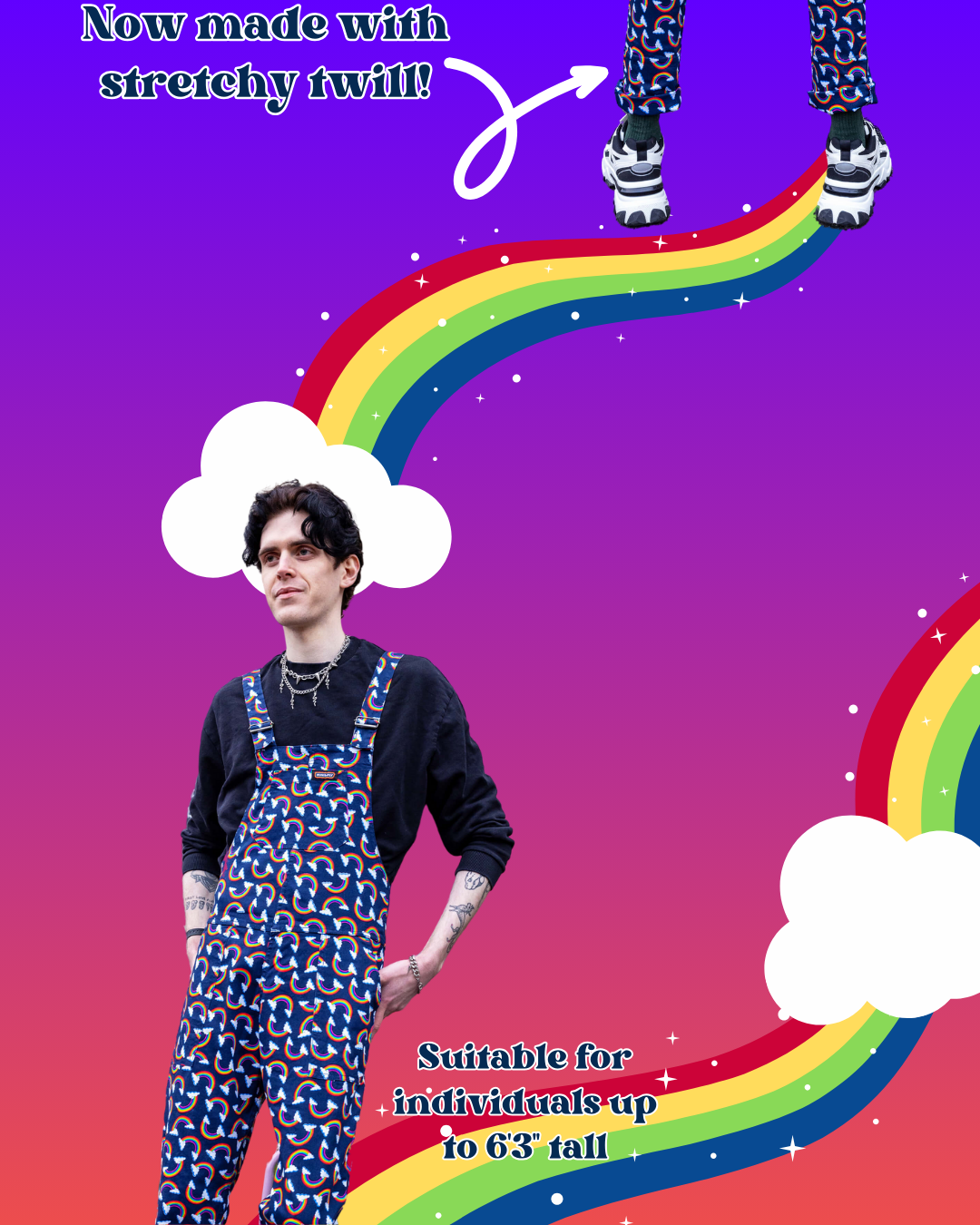 On the left is a male model with dark short hair leaning back with his hands resting on his back pockets and looking off to the left wearing the over the rainbow and clouds stretch twill dungarees from Run & Fly with a long sleeve black top and platform white and black trainers. The background is a purple to red gradient background with sparkly rainbows and clouds with retro style text reading 'now made with stretchy twill!' and 'suitable for individuals up to 6'3" tall'.