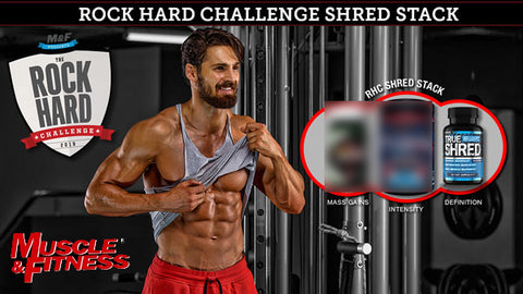 Muscle & Fitness Rock Hard Challenge Featuring True Shred