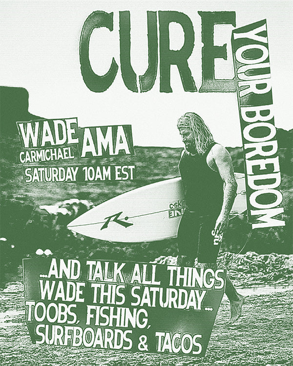 AMA with Wade Carmichael