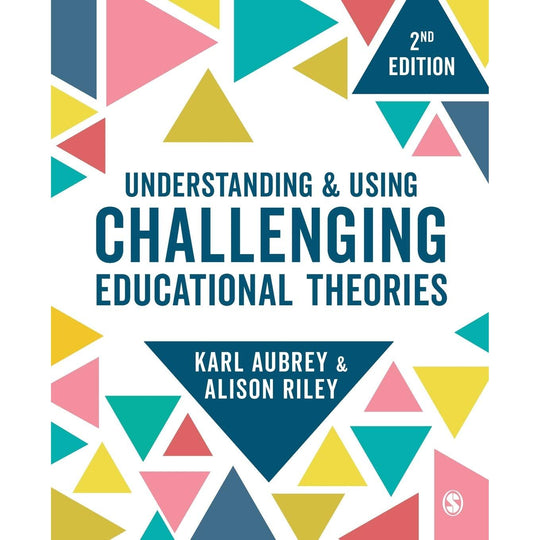 Understanding and Using Challenging Educational Theories Image 1
