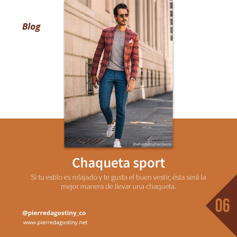 Si quieres un look más relajado la chaqueta sport es indicada