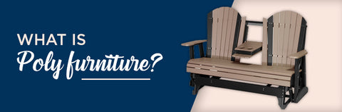 What Is Poly Furniture All Weather Furniture Store