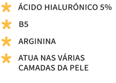 Ácido Hialrónico - B5 - Arginina - Atua nas várias camadas da pele