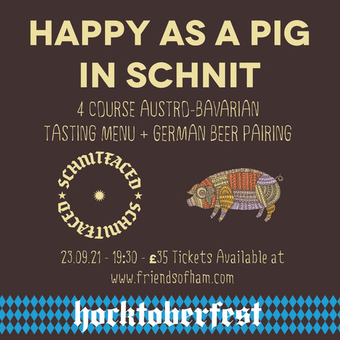 happy as a pig in schnit oktoberfest beer pairing event at friends of ham leeds