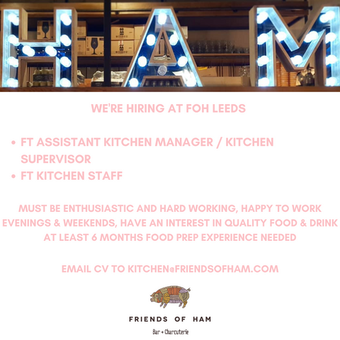 FRIENDS OF HAM LEEDS RECRUITING FOR FULL TIME ROLES IN THE KITCHEN 