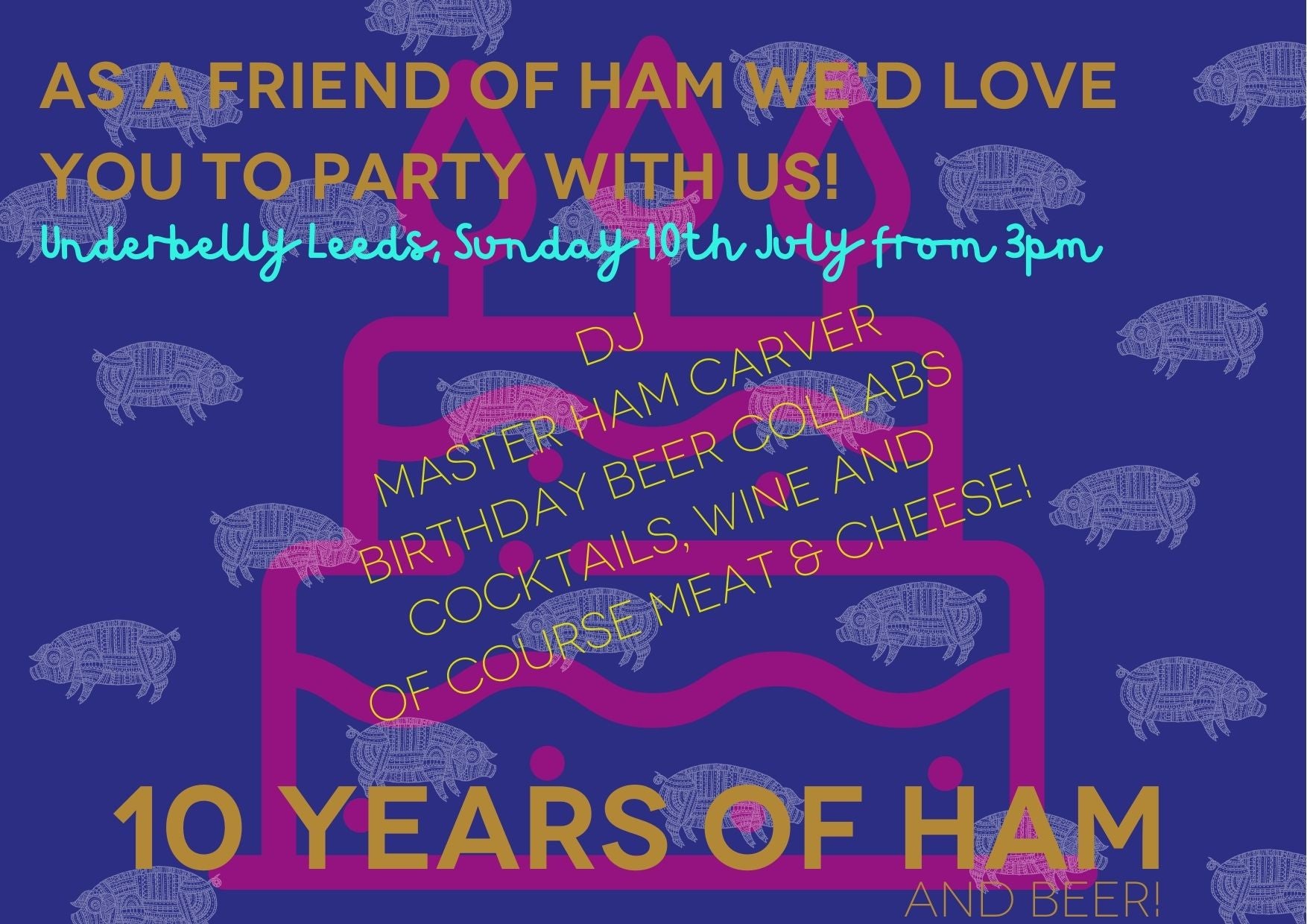 friends of ham 10 year anniversary leeds party sunday 10th july with birthday beers and DJ