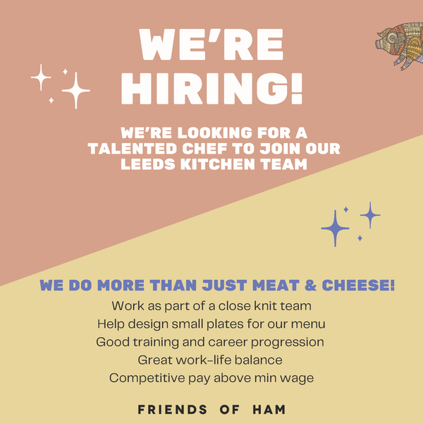 hiring chefs at friends of ham leeds august 2023