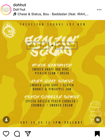 Things to do in Leeds: an instagram post to promote Braizin Squad, Dohhut and Things in Bread Collaboration