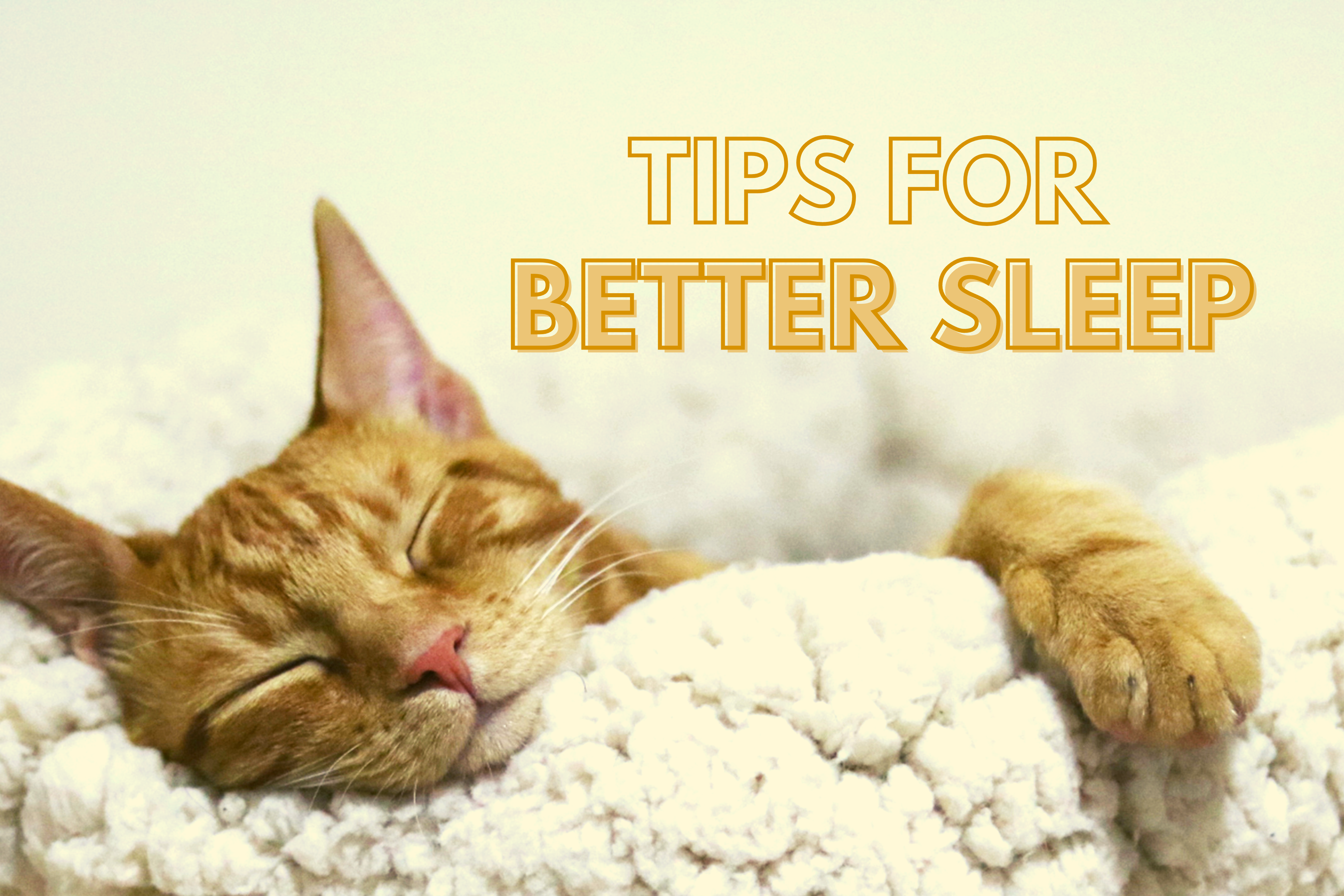 Tips for Better Sleep