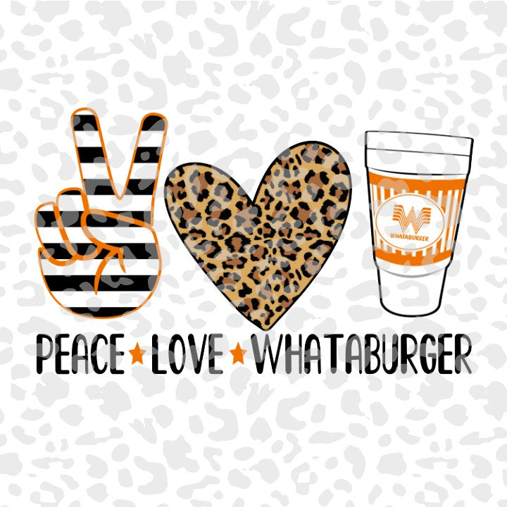 Download Peace Love Whataburger Digital Download Png Ntx Print Shoppe