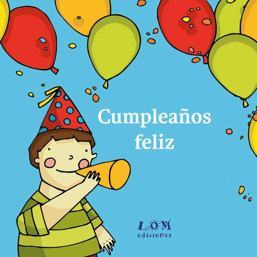 número tiempo superficie Cumpleaños feliz – LOM Chile