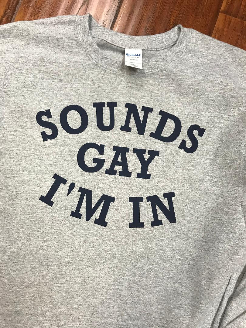Sounds Gay I M In T Shirt The Junkyard - i'm gay roblox shirt