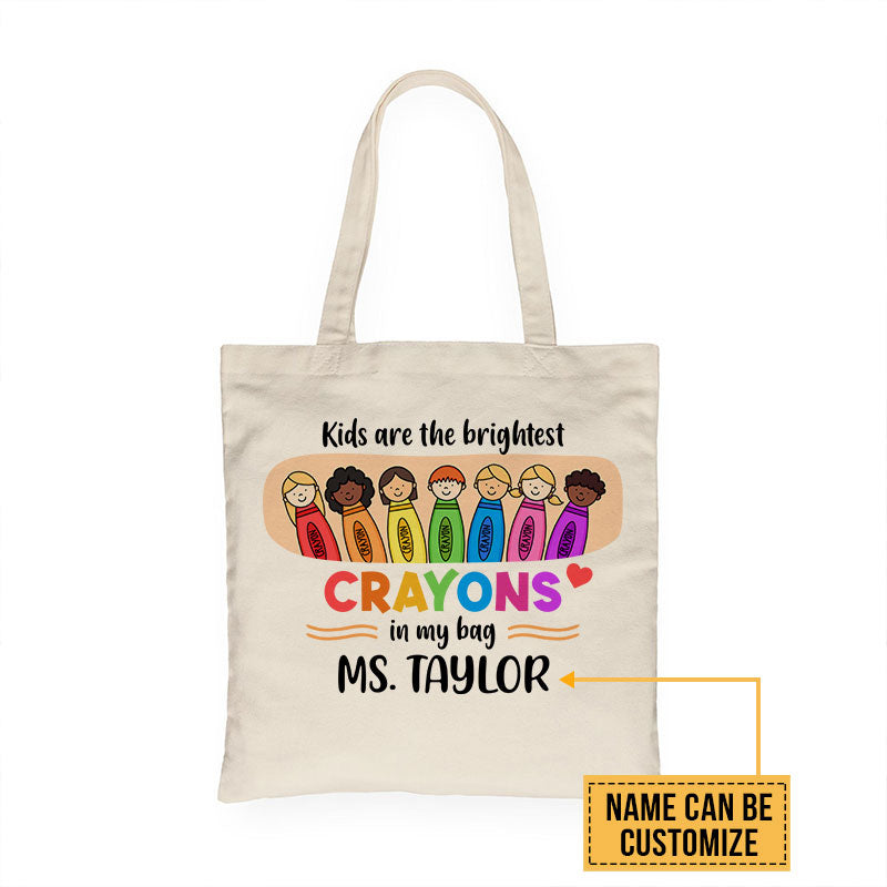 Teacher Crayons The Brightest Are Kids Custom Tote Bag - fanclubsp