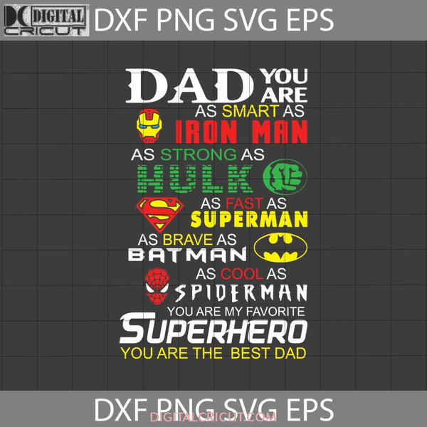 Dad You Are As Smart As You Are My Favorite Superhero svg, Dad Svg, Fa ...