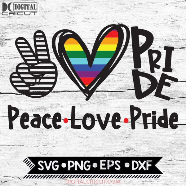 Download Peace Love Pride Rainbow Svg Png Sublimation Lgbt Vector Art S Digitalcricut