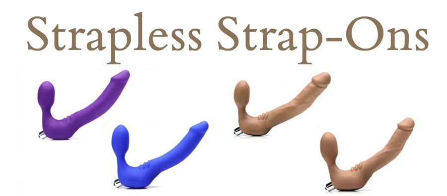 Strapless Strap-Ons