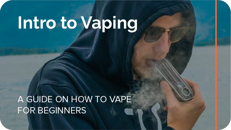 intro to vaping - a guide on how to vape for beginners