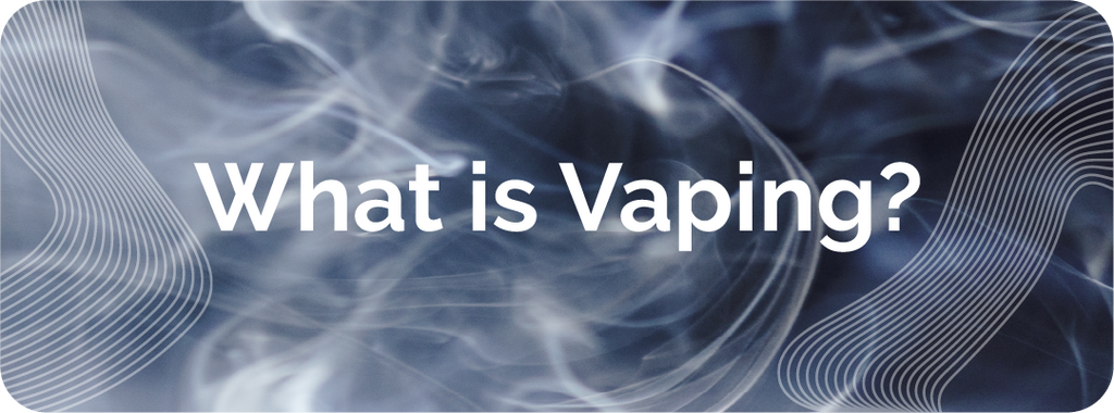 what is vaping?