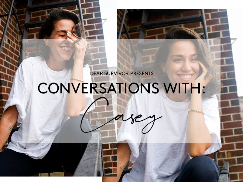 Dear Survivor Presents Conversations with Casey